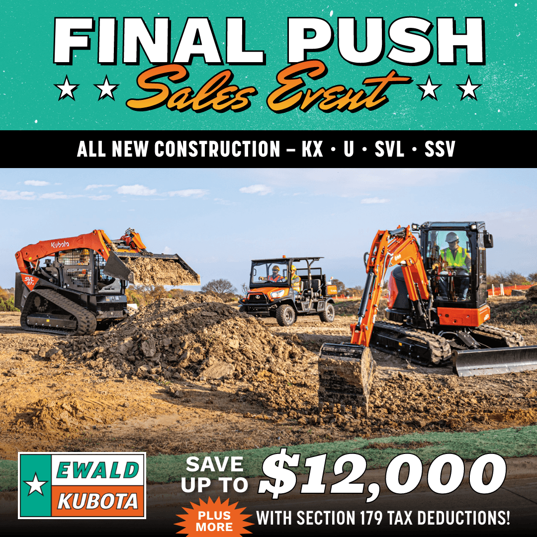 Final Push Sales Event: Save up to $12,000 on Kubota Construction Equipment plus more with Section 179 Tax Deductions